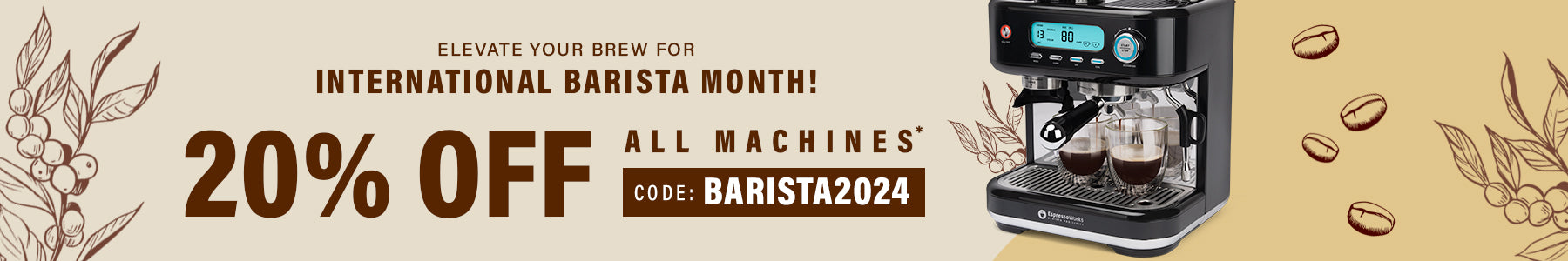 20% Off Espresso Machines on International Barista Month 